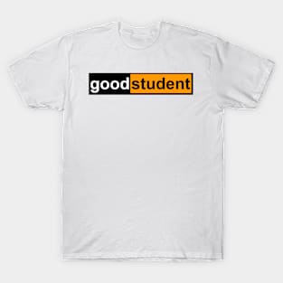 Good student hub T-Shirt